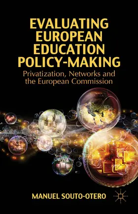 Souto-Otero |  Evaluating European Education Policy-Making | Buch |  Sack Fachmedien