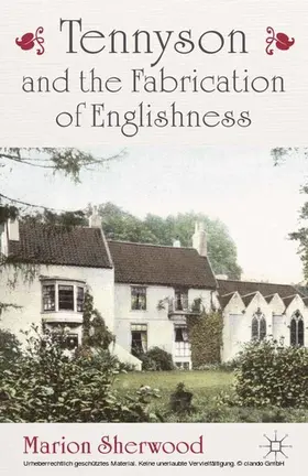 Sherwood |  Tennyson and the Fabrication of Englishness | eBook | Sack Fachmedien