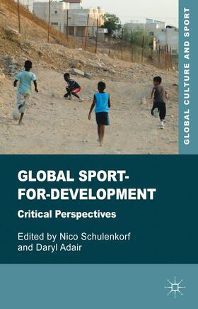 Adair / Schulenkorf |  Global Sport-For-Development | Buch |  Sack Fachmedien