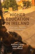 Loxley / Seery / Walsh |  Higher Education in Ireland | eBook | Sack Fachmedien