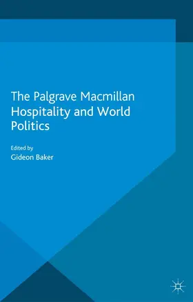 Baker |  Hospitality and World Politics | eBook | Sack Fachmedien