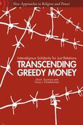 Duchrow / Hinkelammert |  Transcending Greedy Money | Buch |  Sack Fachmedien