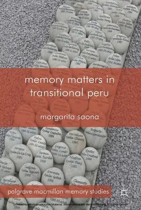 Saona |  Memory Matters in Transitional Peru | eBook | Sack Fachmedien