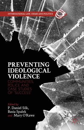 Silk / Spalek / O'Rawe | Preventing Ideological Violence | E-Book | sack.de