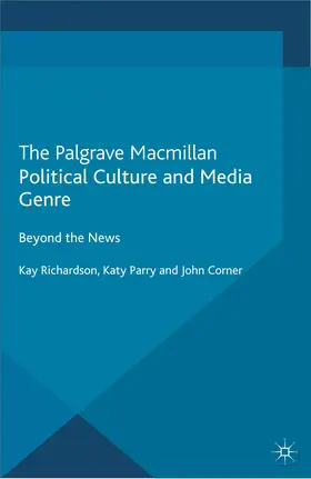 Richardson / Parry / Corner |  Political Culture and Media Genre | eBook | Sack Fachmedien