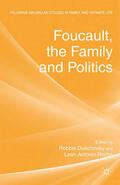 Duschinsky / Rocha |  Foucault, the Family and Politics | eBook | Sack Fachmedien