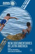 Navarro / Rodríguez |  New Documentaries in Latin America | eBook | Sack Fachmedien