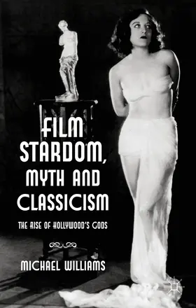 Williams | Film Stardom, Myth and Classicism | E-Book | www.sack.de
