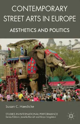 Haedicke |  Contemporary Street Arts in Europe | eBook | Sack Fachmedien