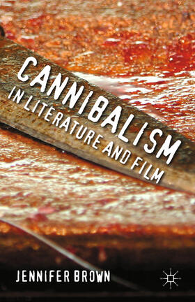 Brown | Cannibalism in Literature and Film | E-Book | sack.de