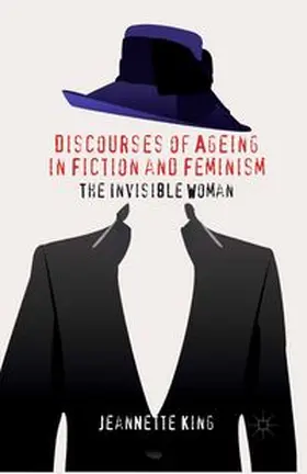 King |  Discourses of Ageing in Fiction and Feminism | eBook | Sack Fachmedien