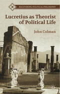 Colman |  Lucretius as Theorist of Political Life | eBook | Sack Fachmedien