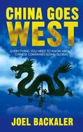 Backaler |  China Goes West | Buch |  Sack Fachmedien