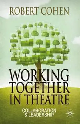 Cohen |  Working Together in Theatre | eBook | Sack Fachmedien