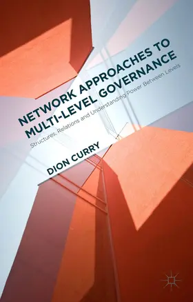 Curry |  Network Approaches to Multi-Level Governance | Buch |  Sack Fachmedien