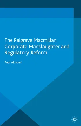 Almond | Corporate Manslaughter and Regulatory Reform | E-Book | sack.de