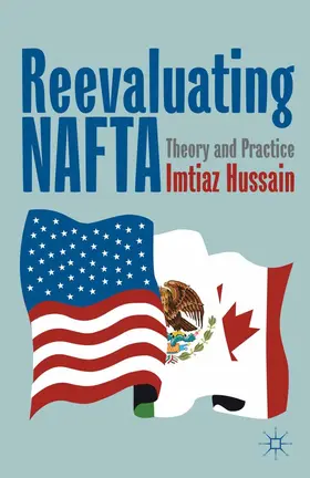 Hussain |  Reevaluating NAFTA | eBook | Sack Fachmedien