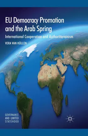 van Hüllen |  EU Democracy Promotion and the Arab Spring | eBook | Sack Fachmedien