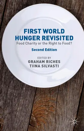 Riches / Silvasti | First World Hunger Revisited | Buch | 978-1-137-29871-3 | www.sack.de