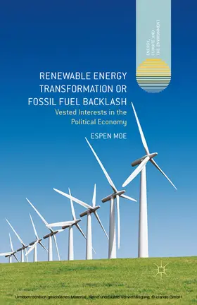 Moe |  Renewable Energy Transformation or Fossil Fuel Backlash | eBook | Sack Fachmedien