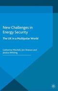 Mitchell / Watson / Whiting |  New Challenges in Energy Security | eBook | Sack Fachmedien
