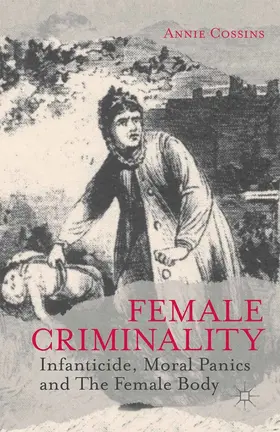 Cossins |  Female Criminality | eBook | Sack Fachmedien