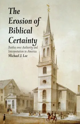 Lee | The Erosion of Biblical Certainty | E-Book | www.sack.de