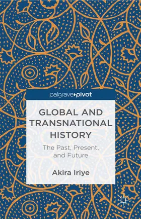 Iriye |  Global and Transnational History | eBook | Sack Fachmedien