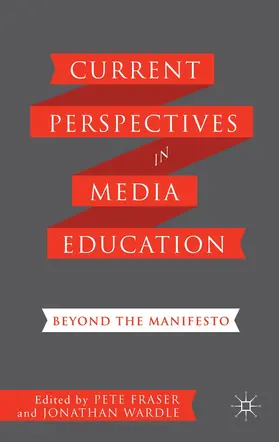 Fraser / Wardle |  Current Perspectives in Media Education | Buch |  Sack Fachmedien