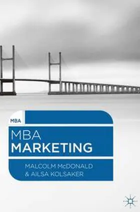 McDonald / Kolsaker |  MBA Marketing | Buch |  Sack Fachmedien