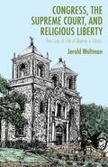 Waltman |  Congress, the Supreme Court, and Religious Liberty | Buch |  Sack Fachmedien