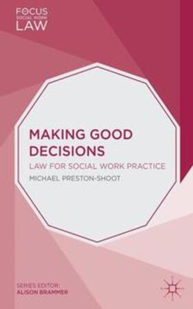 Preston-Shoot | Making Good Decisions | Buch | 978-1-137-30242-7 | sack.de