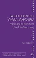 Trappman / Loparo |  Fallen Heroes in Global Capitalism | Buch |  Sack Fachmedien