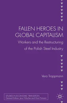 Trappman / Loparo / Trappmann |  Fallen heroes in global capitalism | eBook | Sack Fachmedien