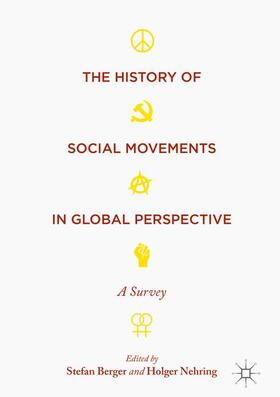 Nehring / Berger |  The History of Social Movements in Global Perspective | Buch |  Sack Fachmedien
