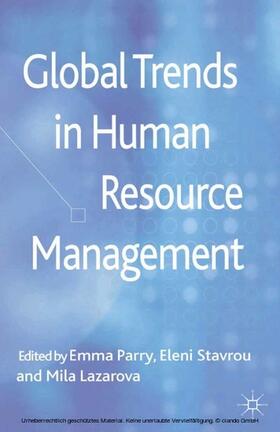 Parry / Stavrou / Lazarova | Global Trends in Human Resource Management | E-Book | sack.de