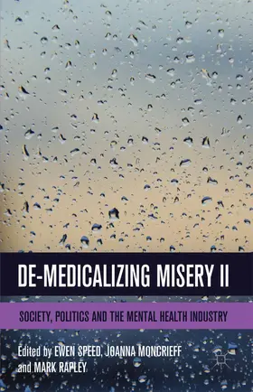 Speed / Moncrieff / Rapley |  De-Medicalizing Misery II | eBook | Sack Fachmedien