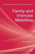 Holdsworth |  Family and Intimate Mobilities | eBook | Sack Fachmedien