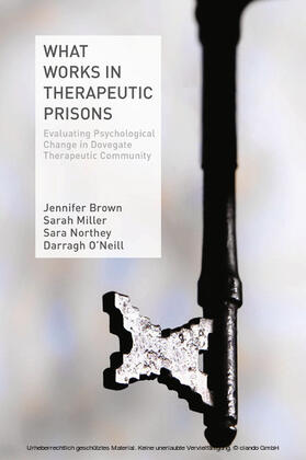 Brown / Miller / Northey | What Works in Therapeutic Prisons | E-Book | sack.de