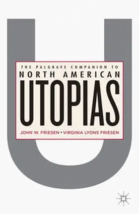 Friesen |  The Palgrave Companion to North American Utopias | Buch |  Sack Fachmedien