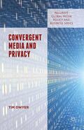 Dwyer |  Convergent Media and Privacy | Buch |  Sack Fachmedien