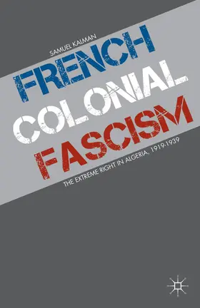 Kalman | French Colonial Fascism | Buch | 978-1-137-30708-8 | www.sack.de