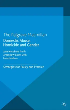Monckton-Smith / Williams / Mullane | Domestic Abuse, Homicide and Gender | E-Book | www.sack.de