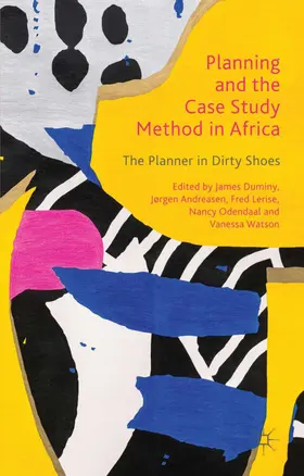 Duminy / Andreasen / Lerise | Planning and the Case Study Method in Africa | E-Book | sack.de