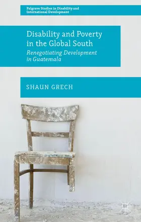 Grech | Disability and Poverty in the Global South | Buch | 978-1-137-30797-2 | sack.de