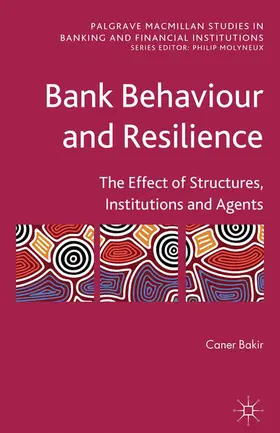 Bakir | Bank Behaviour and Resilience | E-Book | www.sack.de