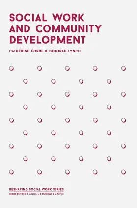 Lynch / Forde |  Social Work and Community Development | Buch |  Sack Fachmedien