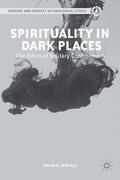 Jeffreys |  Spirituality in Dark Places | Buch |  Sack Fachmedien