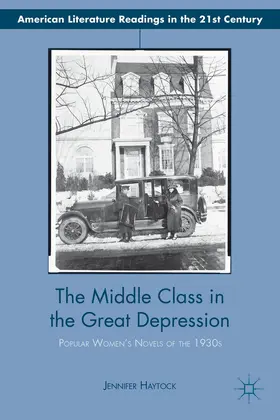 Haytock |  The Middle Class in the Great Depression | Buch |  Sack Fachmedien