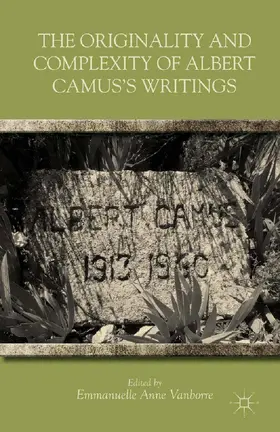 Vanborre | The Originality and Complexity of Albert Camus’s Writings | E-Book | sack.de